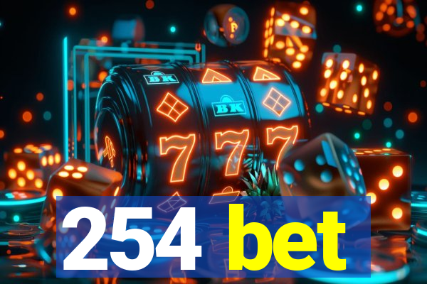 254 bet